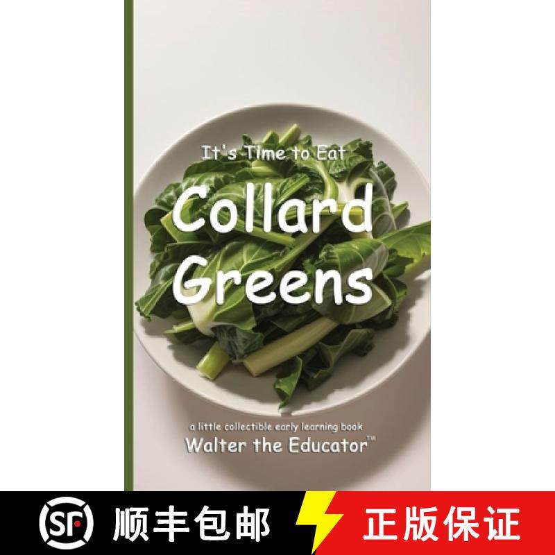 预订 It's Time to Eat Collard Greens [9798348187903]