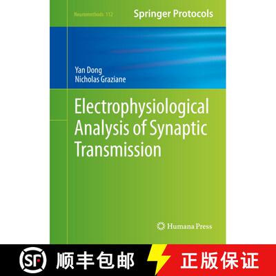 【3-4周达】Electrophysiological Analysis of Synaptic Transmission (1st ed. 2016) (1st ed. 2016) (1st ... [9781493932733]