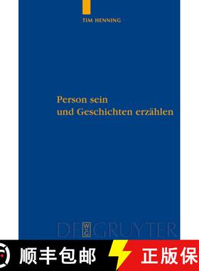 预订 Person sein und Geschichten erzahlen: Eine Studie UEber Personale Autonomie Und Narrative Grunde [9783110205695]