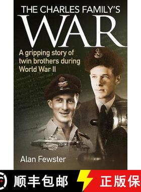 【3-4周达】The Charles Family's War: A Gripping Story of Twin Brothers During World War II [9781925275285]