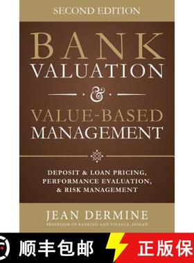 【3-4周达】Bank Valuation and Value Based Management: Deposit and Loan Pricing, Performance Evaluatio... [9780071839488]