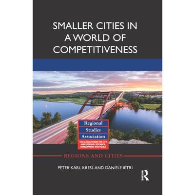 【4周达】Smaller Cities in a World of Competitiveness [9780367872045]