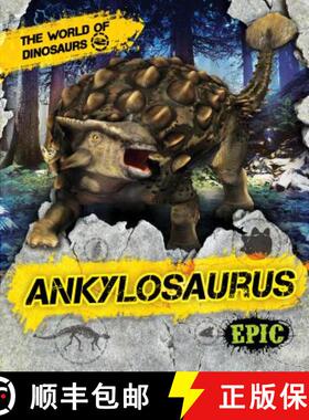 【3-4周达】Ankylosaurus [9781644870860]
