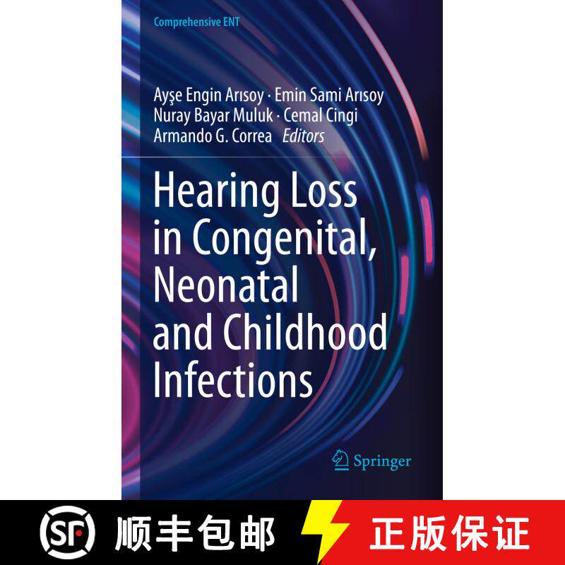 【3-4周达】Hearing Loss in Congenital, Neonatal and Childhood Infections [9783031384943] - 实物图
