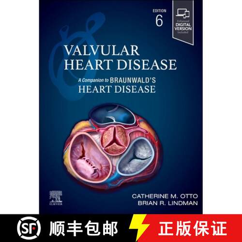 【3-4周达】精装 Valvular Heart Disease: A Companion to Braunwald's Heart Disease [9780443126888]