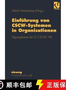 【3-4周达】Einführung von CSCW-Systemen in Organisationen : Tagungsband der D-CSCW' 94 [9783528054496]