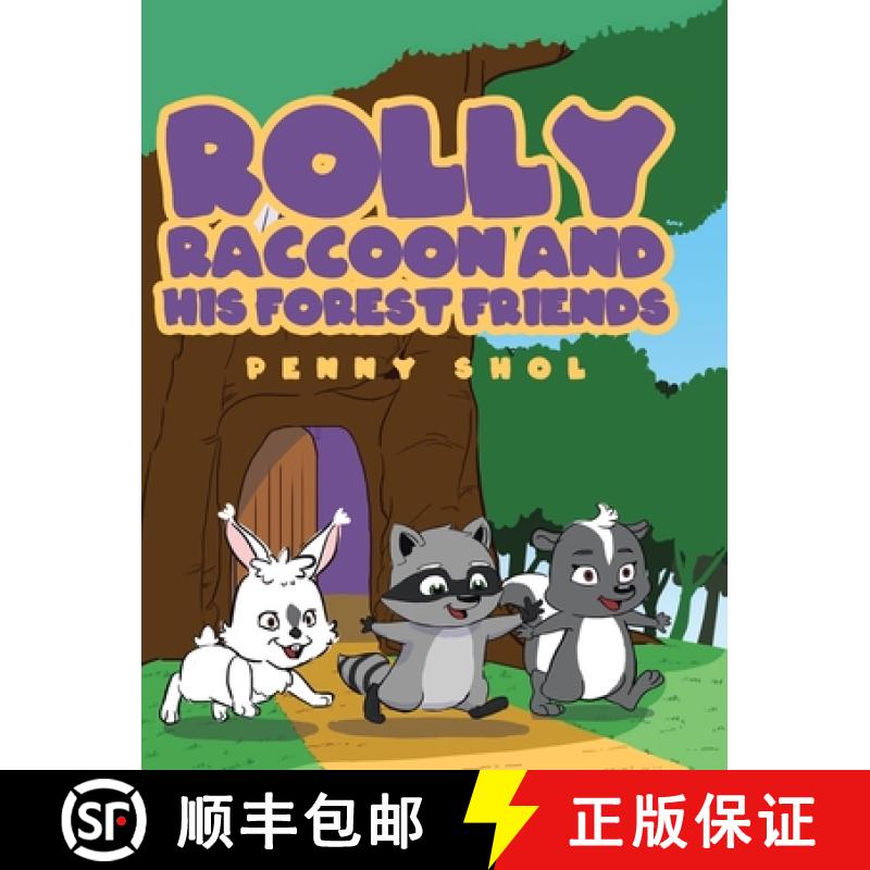 【3-4周达】Rolly Raccoon and His Forest Friends [9781098014681]