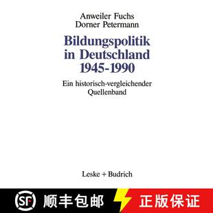 【3-4周达】Bildungspolitik in Deutschland 1945-1990 : Ein historisch-vergleichender Quellenband [9783810010636]