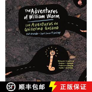 【3-4周达】The Aventures of William Worm * Las aventuras de Guillermo Gusano: Tunnel Engineer * Ingen... [9789962690429]