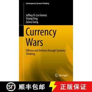 【3-4周达】Currency Wars : Offense and Defense through Systemic Thinking (1st ed. 2018) (1st ed. 2018) [9783319677644]