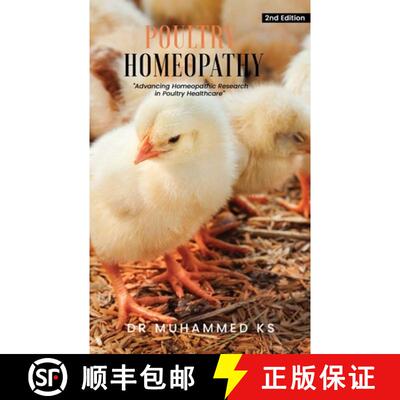 【3-4周达】Poultry Homeopathy: Advancing Homeopathic Research in Poultry Healthcare - 2nd Edition [9789362616425]