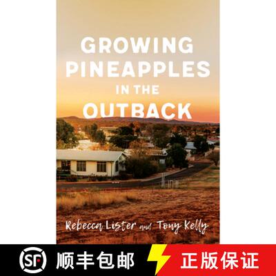 【3-4周达】Growing Pineapples in the Outback [9780702254123]