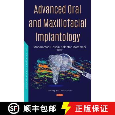 【3-4周达】精装 Advanced Oral and Maxillofacial Implantology [9781536169317]