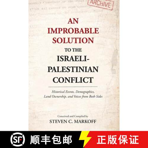 预订 精装 An Improbable Solution to the Israeli-Palestinian Conflict [9781644286296]