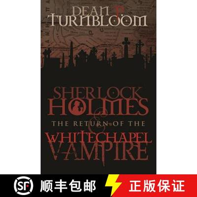 【3-4周达】Sherlock Holmes and The Return of The Whitechapel Vampire [9781780928180]
