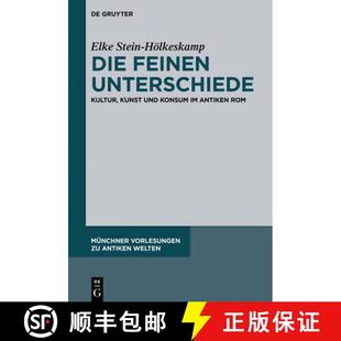 Konsum Die Kunst 预订 9783110614084 Unterschiede ROM Feinen Kultur Antiken Und