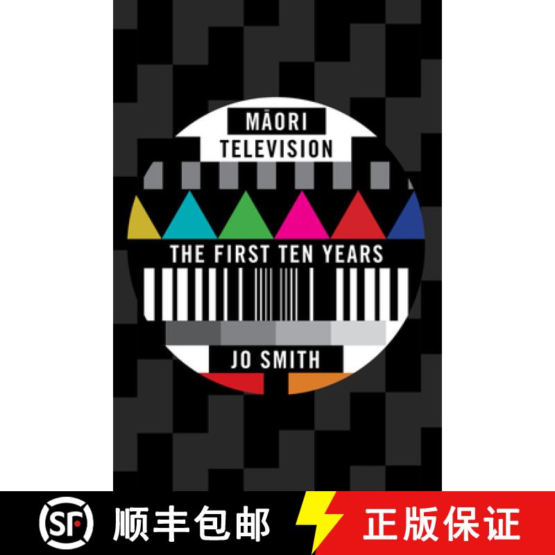 预订 Maori Television: The First Ten Years [9781869408572]