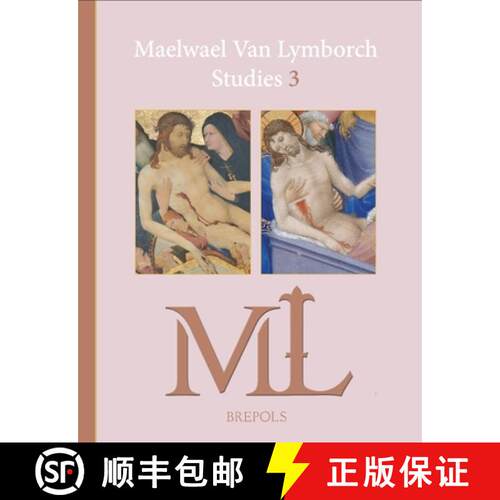 【3-4周达】精装 Maelwael Van Lymborch Studies 3 [9782503620831]
