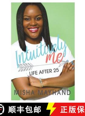 预订 Life After 25: Intuitively Me [9780692862957]