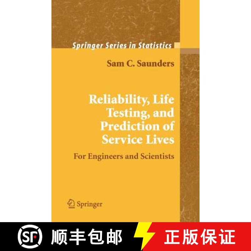 【3-4周达】Reliability, Life Testing and the Prediction of Service Lives : For Engineers and Scientists [9781441921888]