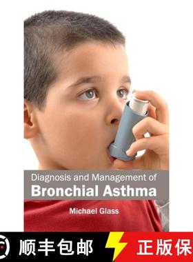 【3-4周达】Diagnosis and Management of Bronchial Asthma [9781632411082]