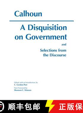 【3-4周达】Disquisition On Government and Selections from The Discourse [9780872202931]