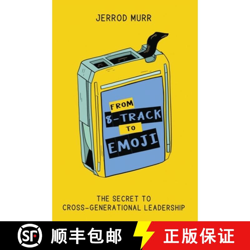 【2-3周达】From 8-Track to Emoji: The Secret to Cross-Generational Leadership [9798985982107]