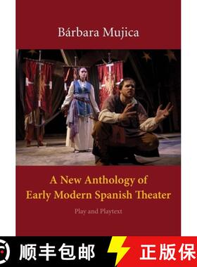 【3-4周达】A New Anthology of Early Modern Spanish Theater – Play and Playtext [9780300109566]