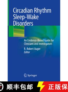 【3-4周达】Circadian Rhythm Sleep-Wake Disorders: An Evidence-Based Guide for Clinicians and Investig... [9783030438029]