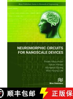 【3-4周达】Neuromorphic Circuits for Nanoscale Devices [9788770220606]