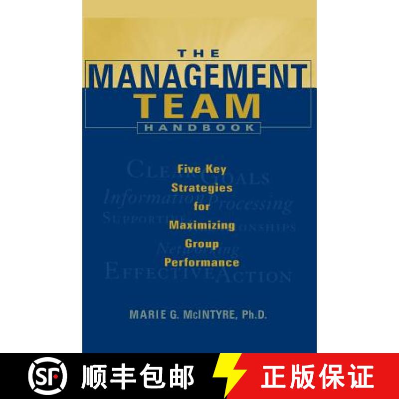 【3-4周达】The Management Team Handbook: Five Key Strategies For Maximizing Group Performance [Wiley... [9780787939731]