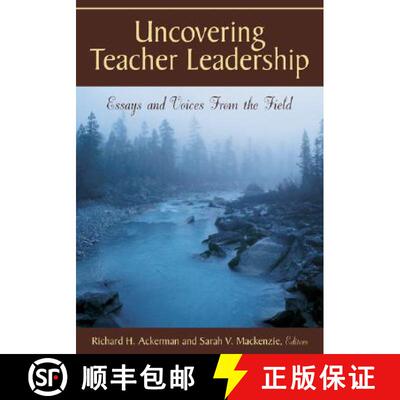【3-4周达】Uncovering Teacher Leadership: Essays and Voices from the Field [9781412939409]