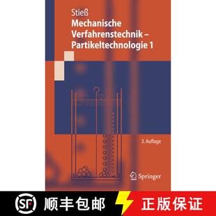【3-4周达】Mechanische Verfahrenstechnik - Partikeltechnologie 1: Beschreibung Und Erzeugung Von Disp... [9783540325512]