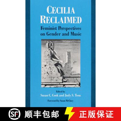 【3-4周达】Cecilia Reclaimed – Feminist Perspectives on Gender and Music [9780252063411]