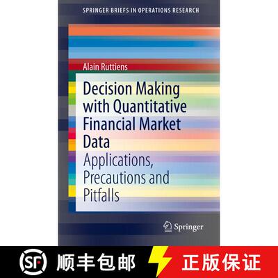 【3-4周达】Decision Making with Quantitative Financial Market Data : Applications, Precautions and Pi... [9783030675790]