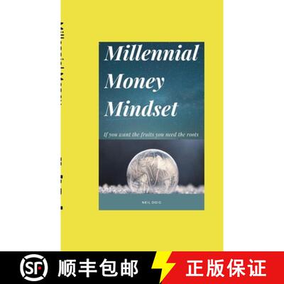 【3-4周达】Millennial Money Mindset: If you want the Fruits you Need the Roots [9781916054554]