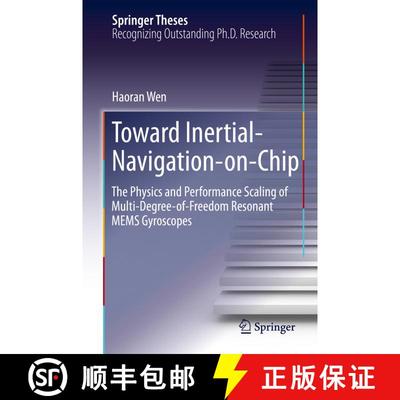 【3-4周达】Toward Inertial-Navigation-on-Chip : The Physics and Performance Scaling of Multi-Degree-o... [9783030254698]