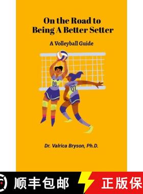 【3-4周达】On the Road to being a Better Setter [9781304484581]