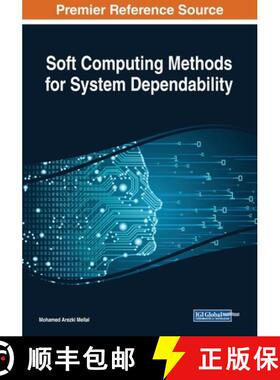 【3-4周达】Soft Computing Methods for System Dependability [9781799817192]