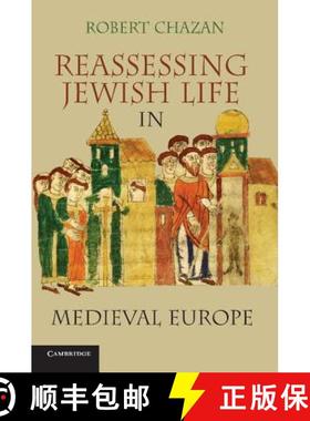 【3-4周达】Reassessing Jewish Life in Medieval Europe. Robert Chazan [9780521145435]