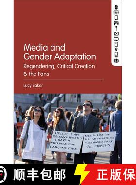 【3-4周达】Media and Gender Adaptation: Regendering, Critical Creation and the Fans [9781501370106]