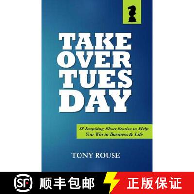 【3-4周达】Takeover Tuesday: 55 Inspiring Short Stories to Help You Win in Business & Life [9780692672204]