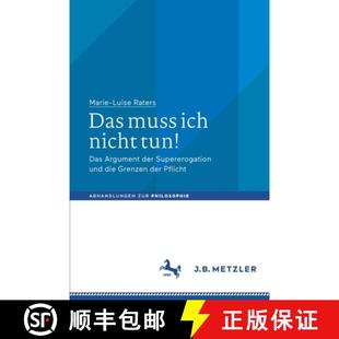 die 4周达 ich muss tun und Grenzen Supererogation Das der Argument 9783662638286 Pflicht nicht