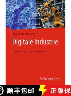【3-4周达】Digitale Industrie: Daten – Prozesse – Metaverse [9783658494438]