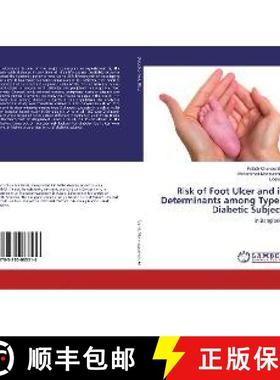 预订 Risk of Foot Ulcer and its Determinants among Type 2 Diabetic Subjects [9783330083516]