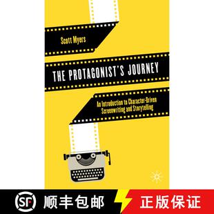 【3-4周达】The Protagonist's Journey : An Introduction to Character-Driven Screenwriting and Storytel... [9783030796815]