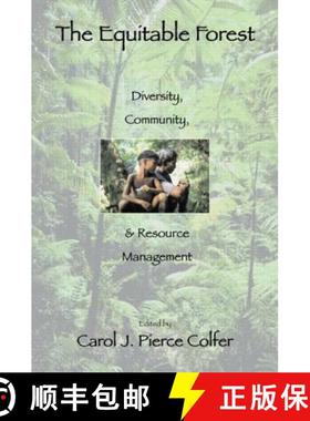【3-4周达】The Equitable Forest: Diversity, Community, and Resource Management [9781891853777]