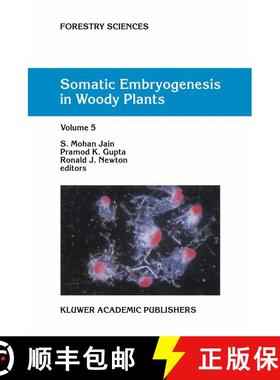 【3-4周达】Somatic Embryogenesis in Woody Plants: Volume 5 [9789401060066]