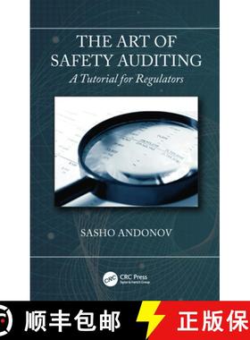 【3-4周达】The Art of Safety Auditing: A Tutorial for Regulators: A Tutorial for Regulators [9780367357610]
