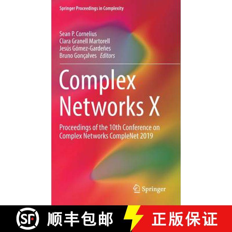 【3-4周达】Complex Networks X : Proceedings of the 10th Conference on Complex Networks CompleNet 2019 [9783030144586]